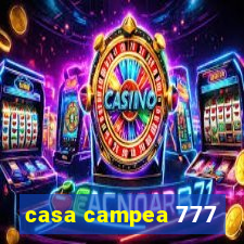 casa campea 777